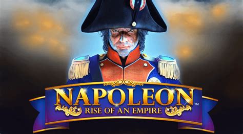napoleon jackpot|Napoleon: Rise of an Empire .